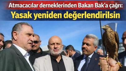 Atmacacılar derneklerinden Bakan Bak’a çağrı: Yasak yeniden değerlendirilsin