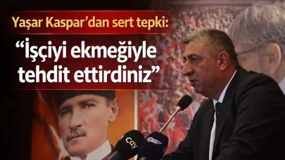 Yaşar Kaspar’dan sert tepki: “İşçiyi ekmeğiyle tehdit ettirdiniz”