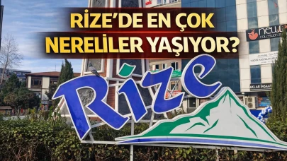 Rize'de en çok hangi yurttaşlar yaşıyor