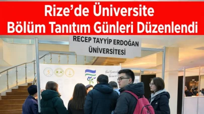 Rize’de Üniversite Bölüm Tanıtım Günleri Düzenlendi