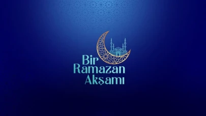 KÜLLİYE’DEN CANLI: BİR RAMAZAN AKŞAMI