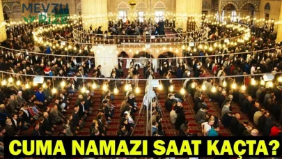 CUMA NAMAZI SAAT KAÇTA? İstanbul, İzmir, Ankara Namaz Vakitleri: Cuma Hutbesi 6 Şubat 2026