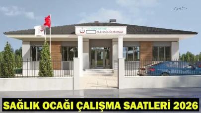 2026 Sağlık Ocağı Çalışma Saatleri: Aile Hekimliği Hizmetleri Ne Zaman Başlıyor?