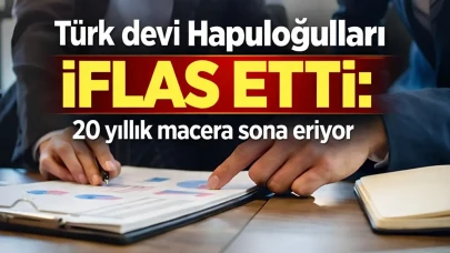 Türk devi Hapuloğulları iflas etti: 20 yıllık macera sona eriyor