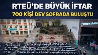 RTEÜ'de 700 kişi dev iftar sofrasında buluştu