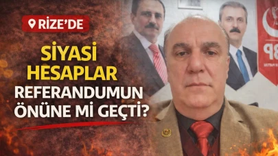 Rize BBP Kalkandere İlçe Başkanı Torlak’tan Referandum Tepkisi
