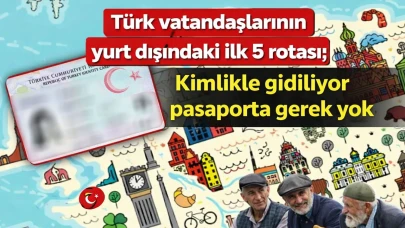 Türk vatandaşlarının yurt dışındaki ilk 5 rotası; Kimlikle gidiliyor pasaporta gerek yok