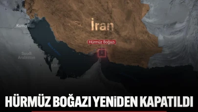 İran'dan Şok Karar: Hürmüz Boğazı Yeniden Kapatıldı!