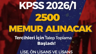 KPSS 2026/1 Tercihleri İçin Talep Toplama Başladı! 2500 Memur Alınacak