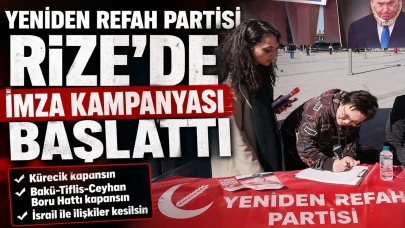 Yeniden Refah Partisi Rize'de İmza Kampanyası Başlattı