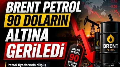 Brent Petrol Fiyatları 90 Doların Altına Düştü: Piyasalar Hürmüz Boğazı'ndan Gelecek Açıklamaları Bekliyor