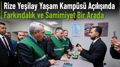 Rize Yeşilay Yaşam Kampüsü Açılışında Farkındalık ve Samimiyet Bir Arada
