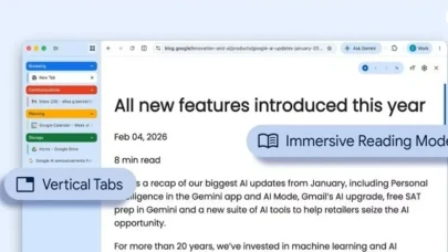 Chrome Tarayıcısına Dev Güncelleme: Sekmeler ve Okuma Deneyimi Yeniden Tasarlandı!