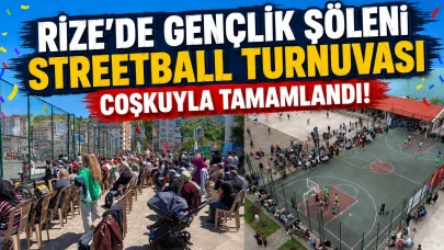 Rize'de Gençlik Şöleni Streetball Turnuvası Coşkuyla Tamamlandı!
