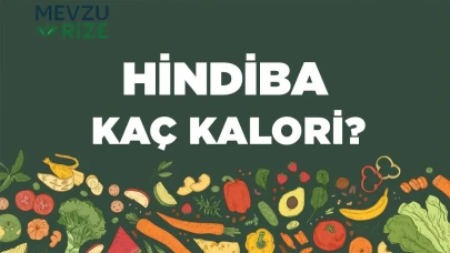 Hindiba kaç kalori? Hindibanın besin değerleri neler?