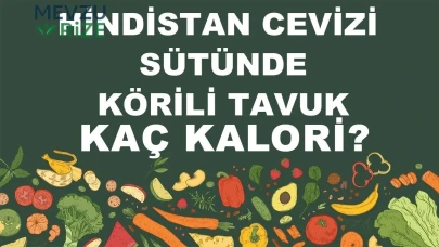 Hindistan Cevizi Sütünde Körili Tavuk kaç kalori? Hindistan Cevizi Sütünde Körili Tavuğun besin değerleri neler?