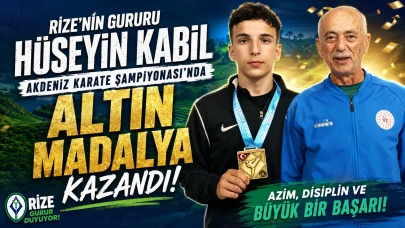 Rize’nin Gururu Hüseyin Kabil, Akdeniz Karate Şampiyonası’nda Altın Madalya Kazandı
