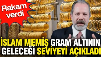 İslam Memiş, gram altının gelecekteki değerine dair tahminlerini paylaştı: Öngörülen rakam açıklandı!