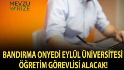 Bandırma Onyedi Eylül Üniversitesi Yeni Öğretim Görevlisi Arıyor!