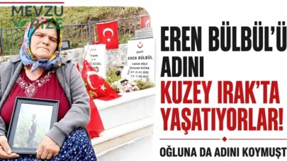Eren Bülbül Anısı Kuzey Irak'ta Yaşatılıyor, Ailesi Onu Unutmuyor!