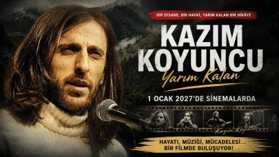 Kazım Koyuncu'nun Hayatı Beyazperdeye Taşınıyor: "Yarım Kalan" 1 Ocak 2027'de Vizyonda