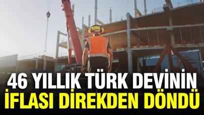 46 Yıllık Türk Şirketi İflastan Kıl Payı Kurtuldu