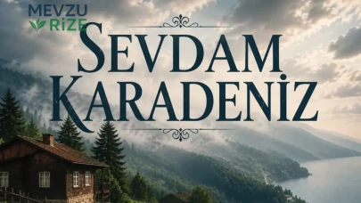 Sevdam Karadeniz: Duygusal Bir Yolculuğun Hikayesi ve Oyuncularıyla Büyülüyor