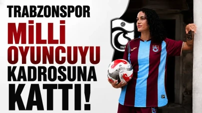Trabzonspor Kadın Futbol Takımı, Milli Futbolcu ile Güçlendi!