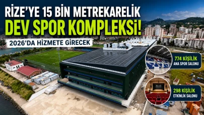 Rize'nin Çehresini Değiştirecek Dev Spor Kompleksi! 15 Bin m²'lik Tesis Tamamlanıyor