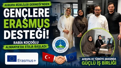 Avrupa Rizeliler Derneği'nden Gençlere Erasmus Desteği! Rabia Koçoğlu Almanya'da