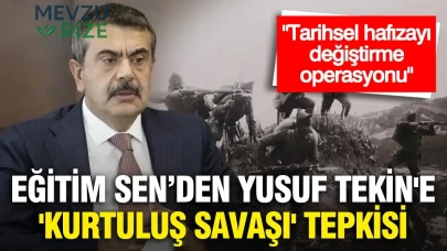 Eğitim Sen, Yusuf Tekin'in 'Kurtuluş Savaşı' açıklamalarına sert yanıt verdi: Geçmişi çarpıtma çabası olarak değerlendiriyoruz