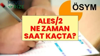2026 ALES/2 Sınav Tarihi ve Giriş Belgesi Sorgulama Bilgileri Açıklandı