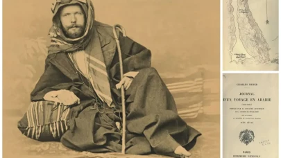 Fransa'nın Öncü Arabistan Kaşifi: Charles Huber'ın İzleri