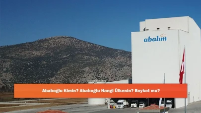 Abalıoğlu Kimin? Abalıoğlu Hangi Ülkenin? Boykot mu?