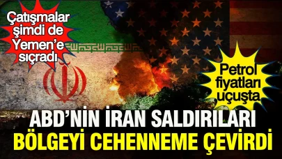 ABD'nin İran'a yönelik askeri saldırıları, Orta Doğu'yu karıştırdı: Çatışmalar Yemen'e yayıldı!