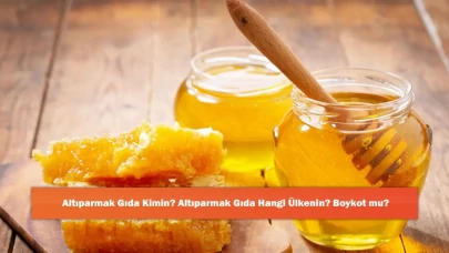 Altıparmak Gıda Kimin? Altıparmak Gıda Hangi Ülkenin? Boykot mu?