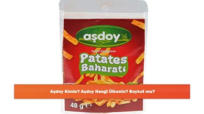 Aşdoy Kimin? Aşdoy Hangi Ülkenin? Boykot mu?
