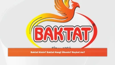 Baktat Kimin? Baktat Hangi Ülkenin? Boykot mu?