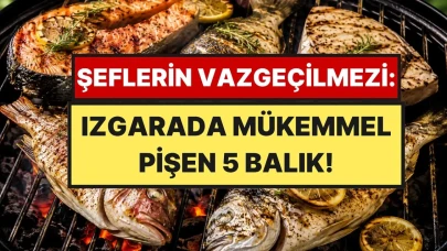 Ateşte Dağılmayan Lezzetler: Bu Yaz İçin En İdeal 5 Izgara Balığı!