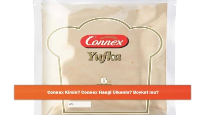 Connex Kimin? Connex Hangi Ülkenin? Boykot mu?