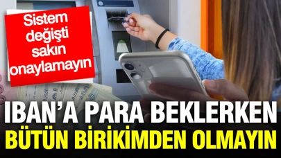 IBAN Hesabınıza Para Gelirken Dikkat: 'Kapora' İhlaline Onay Vermeyin!