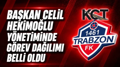 KCT 1461 Trabzon FK'da Yeni Görev Dağılımı Açıklandı!
