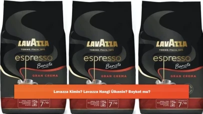Lavazza Kimin? Lavazza Hangi Ülkenin? Boykot mu?