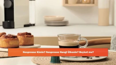 Nespresso Kimin? Nespresso Hangi Ülkenin? Boykot mu?