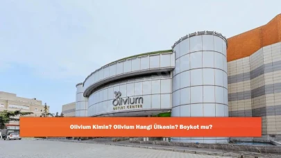 Olivium Kimin? Olivium Hangi Ülkenin? Boykot mu?