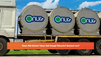 Onur Süt Kimin? Onur Süt Hangi Ülkenin? Boykot mu?