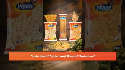 Piyale Kimin? Piyale Hangi Ülkenin? Boykot mu?