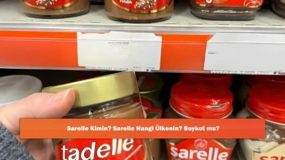 Sarelle Kimin? Sarelle Hangi Ülkenin? Boykot mu?
