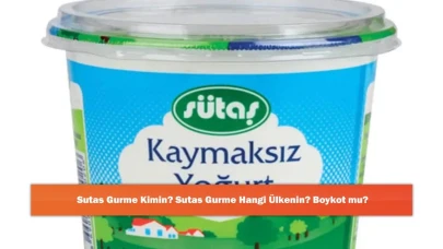 Sutas Gurme Kimin? Sutas Gurme Hangi Ülkenin? Boykot mu?