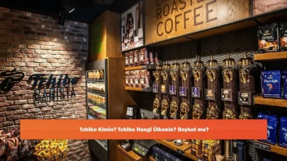 Tchibo Kimin? Tchibo Hangi Ülkenin? Boykot mu?